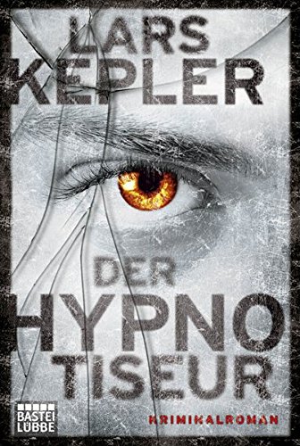 9783404163434: Der Hypnotiseur: Kriminalroman. Joona Linna, Bd. 1