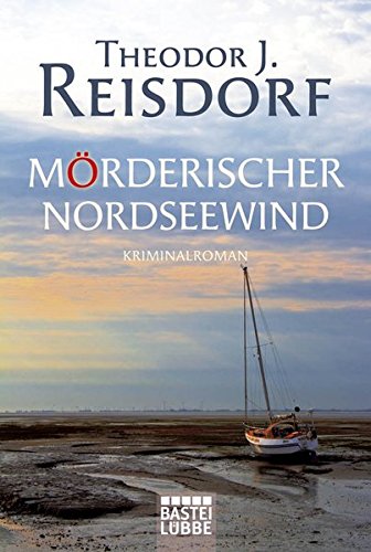 9783404164301: Mrderischer Nordseewind: Kriminalroman