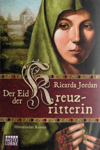 Der Eid der Kreuzritterin