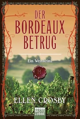 9783404165216: Der Bordeaux-Betrug: Ein Weinkrimi