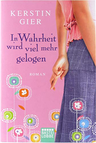 Beispielbild fr In Wahrheit wird viel mehr gelogen : Roman zum Verkauf von Der Bcher-Br