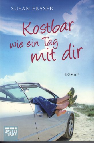 9783404165629: Kostbar wie ein Tag mit dir: Roman