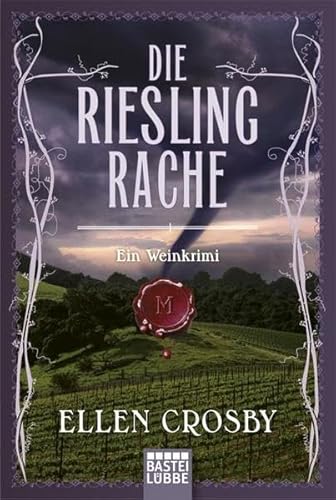 Stock image for Die Riesling-Rache : ein Weinkrimi. Ellen Crosby. Aus dem amerikan. Engl. von Axel Plantiko / Bastei-Lbbe-Taschenbuch ; Bd. 16595 : Allgemeine Reihe for sale by Versandantiquariat Schfer