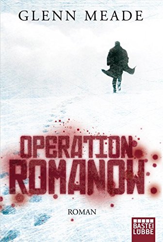 Operation Romanow - Meade, Glenn