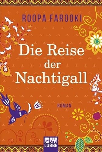 Beispielbild fr Die Reise der Nachtigall: Roman: Roman. Deutsche Erstverffentlichung zum Verkauf von ABC Versand e.K.