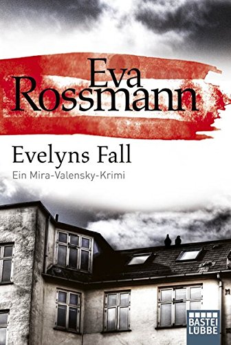 9783404167500: Evelyns Fall: Ein Mira-Valensky-Krimi