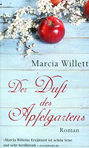 Der Duft des Apfelgartens: Roman