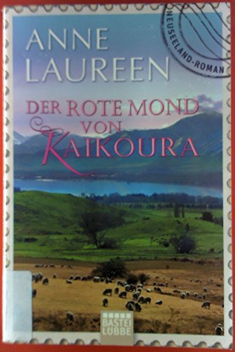 Stock image for Der rote Mond von Kaikoura: Neuseeland-Roman for sale by medimops