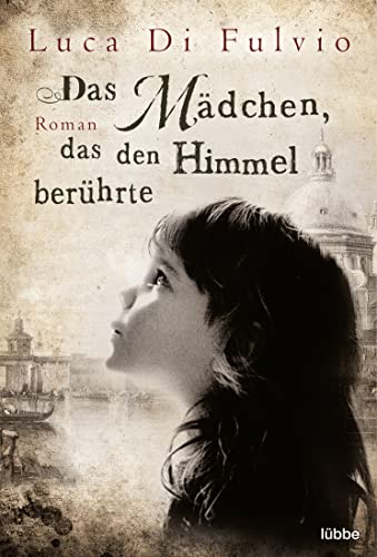 Stock image for Das M�dchen, das den Himmel ber�hrte (German Edition) for sale by More Than Words