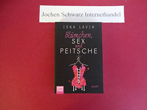 Stock image for Blmchen, Sex und Peitsche: Roman for sale by medimops