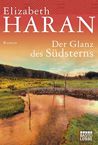9783404169030: Haran, E: Glanz des Sdsterns