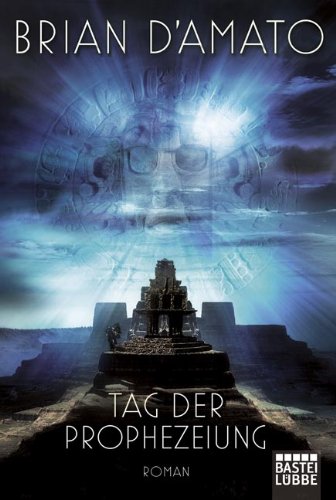 Stock image for Tag der Prophezeiung: Thriller for sale by medimops