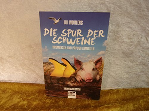 Beispielbild fr Die Spur der Schweine: Rasmussen und Papuga ermitteln zum Verkauf von medimops