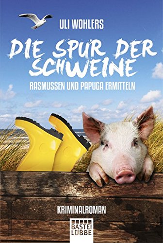 9783404169474: Die Spur der Schweine: Rasmussen und Papuga ermitteln