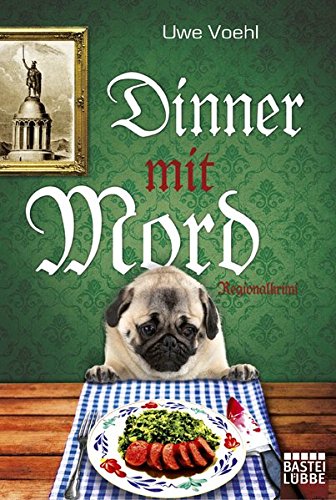Imagen de archivo de Dinner mit Mord: Ein Teutoburger-Wald-Krimi a la venta por medimops