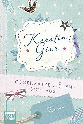 9783404170296: Gier, K: Gegenstze ziehen sich aus