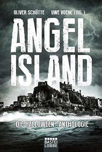 Stock image for Angel Island: Die Halloween-Anthologie for sale by Ammareal