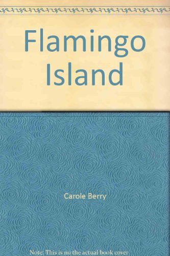Beispielbild fr Flamingo Island zum Verkauf von Antiquariat  Angelika Hofmann