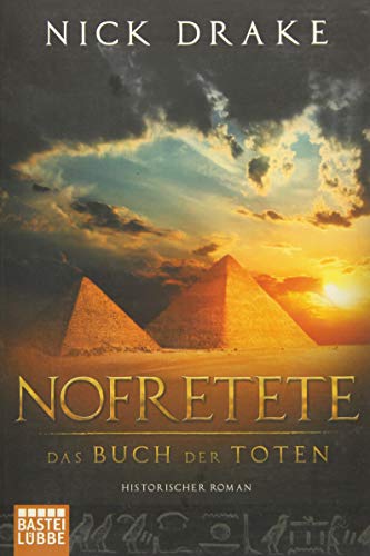 Beispielbild fr Nofretete - Das Buch der Toten: Historischer Roman zum Verkauf von medimops