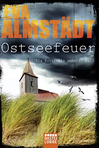 Immagine dell'editore per Ostseefeuer: Pia Korittkis zehnter Fall venduto da medimops