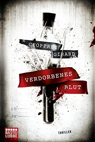 Stock image for Verdorbenes Blut: Thriller (Allgemeine Reihe. Bastei Lbbe Taschenbcher) for sale by medimops