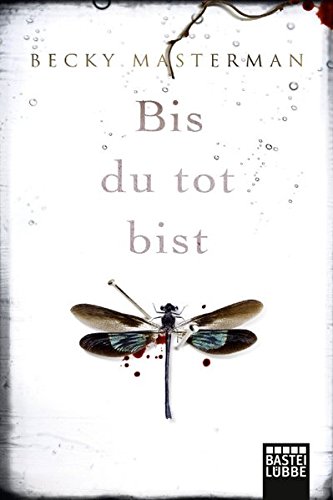 9783404173129: Bis du tot bist