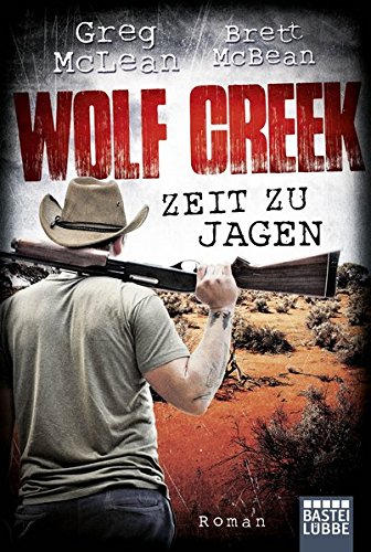 Imagen de archivo de Wolf Creek - Zeit zu jagen: Roman a la venta por DER COMICWURM - Ralf Heinig
