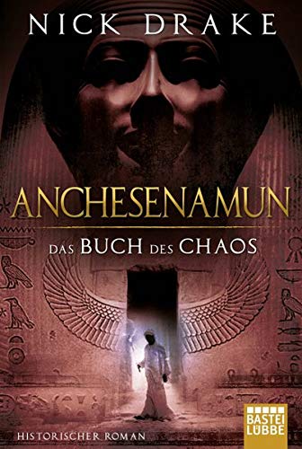 Beispielbild fr Anchesenamun - Das Buch des Chaos: Historischer Roman zum Verkauf von medimops