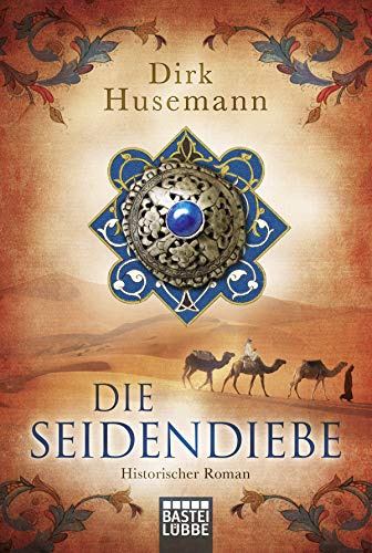 Imagen de archivo de Die Seidendiebe: Historischer Roman a la venta por medimops