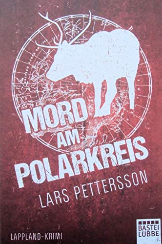 Beispielbild fr Mord am Polarkreis: Ein Lappland-Krimi (Anna Magnusson, Band 2) zum Verkauf von medimops