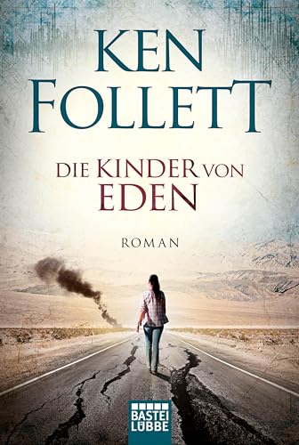 Die Kinder von Eden : Roman . - Ken Follett