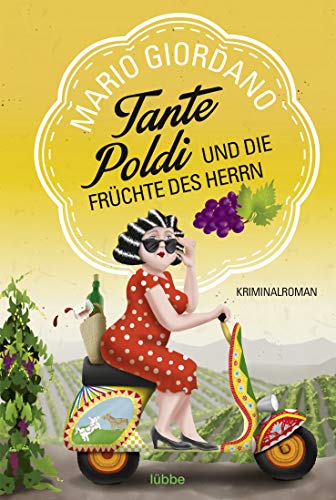 Stock image for Tante Poldi und die Frchte des Herrn: Kriminalroman (Sizilienkrimi, Band 2) for sale by medimops