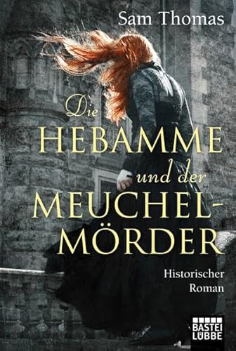 Beispielbild fr Die Hebamme und der Meuchelmrder: Historischer Roman zum Verkauf von medimops