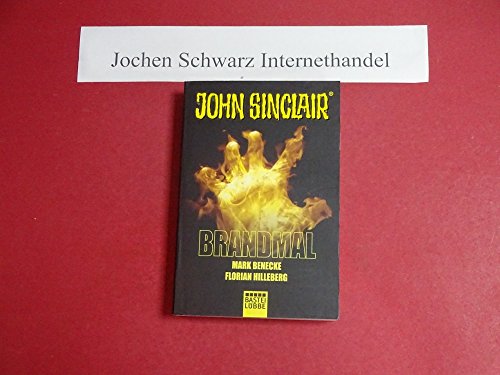 Stock image for Brandmal: Ein John Sinclair Roman (John Sinclair Romane, Band 1) for sale by medimops