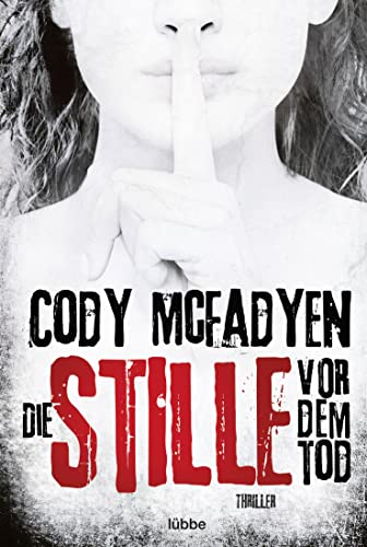 Imagen de archivo de Die Stille vor dem Tod: Thriller . (Smoky Barrett, Band 5) a la venta por medimops