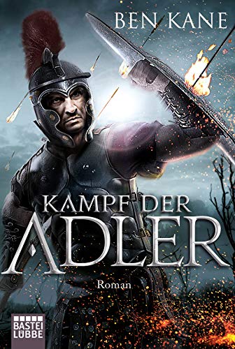 Stock image for Kampf der Adler: Roman (Eagles of Rome, Band 1) for sale by medimops