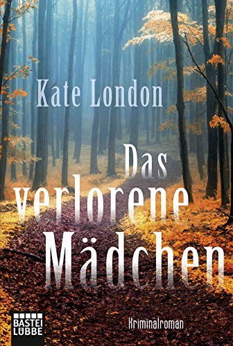 Stock image for Das verlorene Mdchen: Kriminalroman (Sarah-Collins-Reihe, Band 2) for sale by medimops
