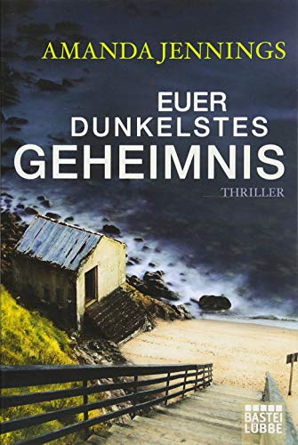 Stock image for Euer dunkelstes Geheimnis: Roman for sale by medimops