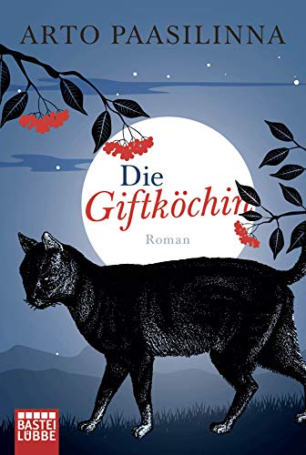 Die Giftköchin: Roman . - Paasilinna, Arto