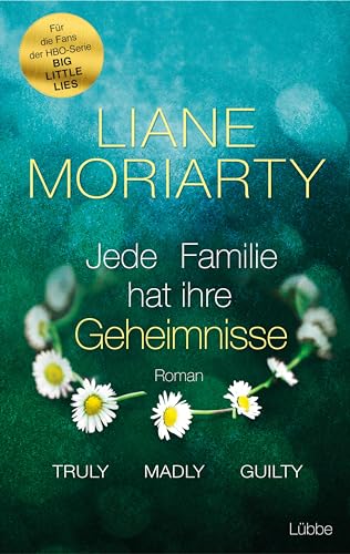 Beispielbild fr Truly Madly Guilty: Jede Familie hat ihre Geheimnisse. Roman zum Verkauf von medimops