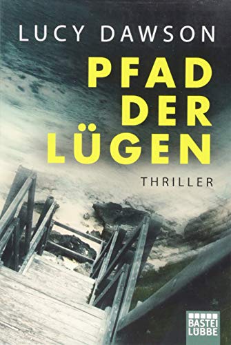 Stock image for Pfad der Lgen: Thriller for sale by medimops