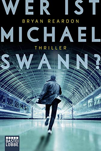 Imagen de archivo de Wer ist Michael Swann?: Thriller a la venta por medimops