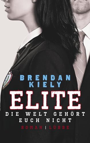 Stock image for Elite: Die Welt gehrt euch nicht. Roman for sale by medimops