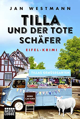 Beispielbild fr Tilla und der tote Schfer: Eifel-Krimi zum Verkauf von medimops