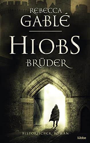 9783404178704: Hiobs Brder: Historischer Roman: 2