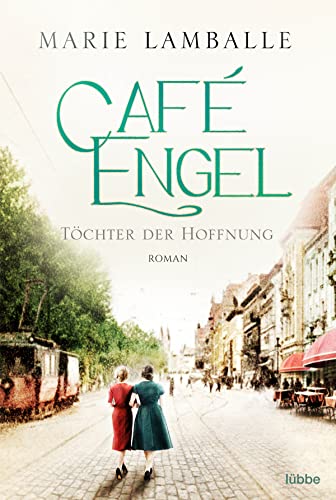 Beispielbild fr Caf� Engel: T�chter der Hoffnung. Roman zum Verkauf von Wonder Book