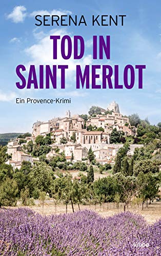9783404179909: Tod in Saint Merlot: Ein Provence-Krimi