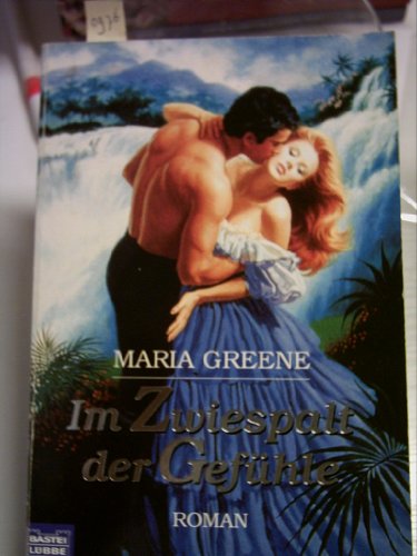 Im Zwiespalt der GefÃ¼hle. (9783404182664) by Greene, Maria