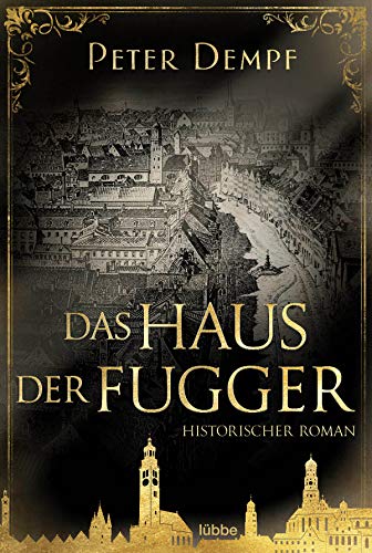 Beispielbild fr Das Haus der Fugger: Historischer Roman zum Verkauf von medimops