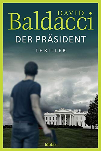 Beispielbild fr Der Prsident: Thriller . zum Verkauf von medimops